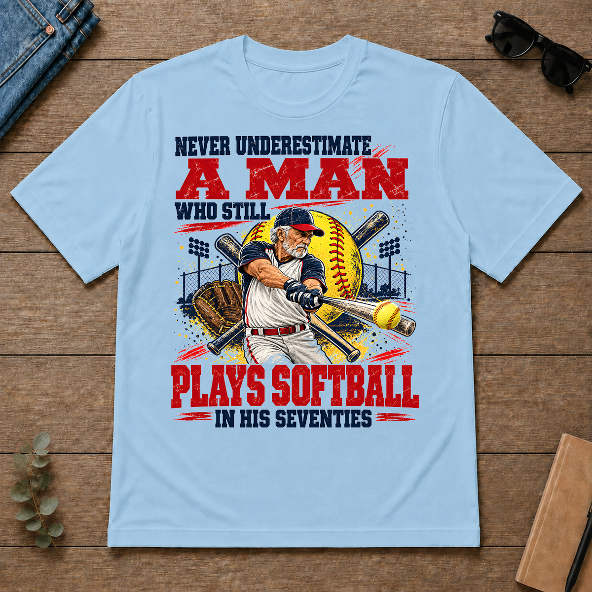 A Man Still Plays Softball In His 70s - light-blue - TS2D-LightBlue
