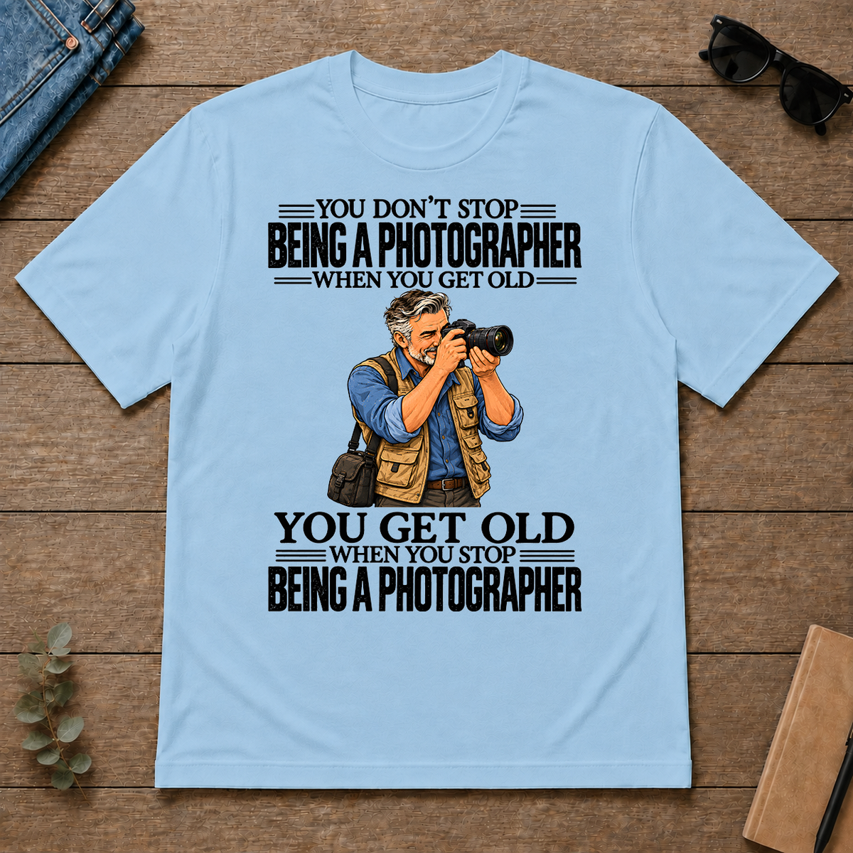 Vintage You Get Old When You Stop Being A Photographer - light-blue - TS2D-LightBlue