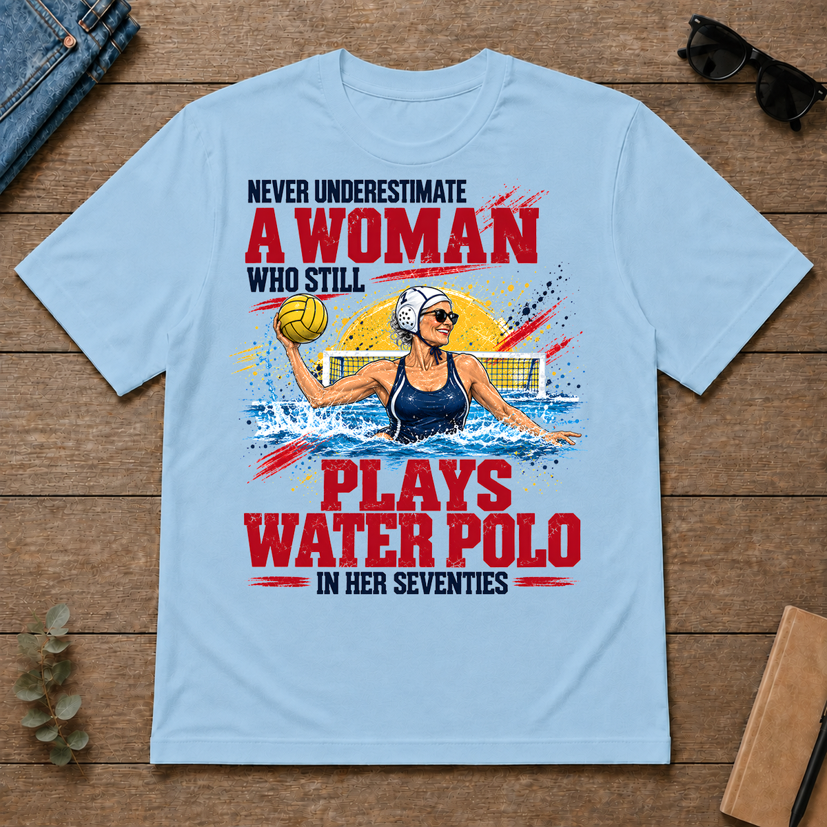 A Woman Still Plays Water Polo In Her 70s - light-blue - TS2D-LightBlue