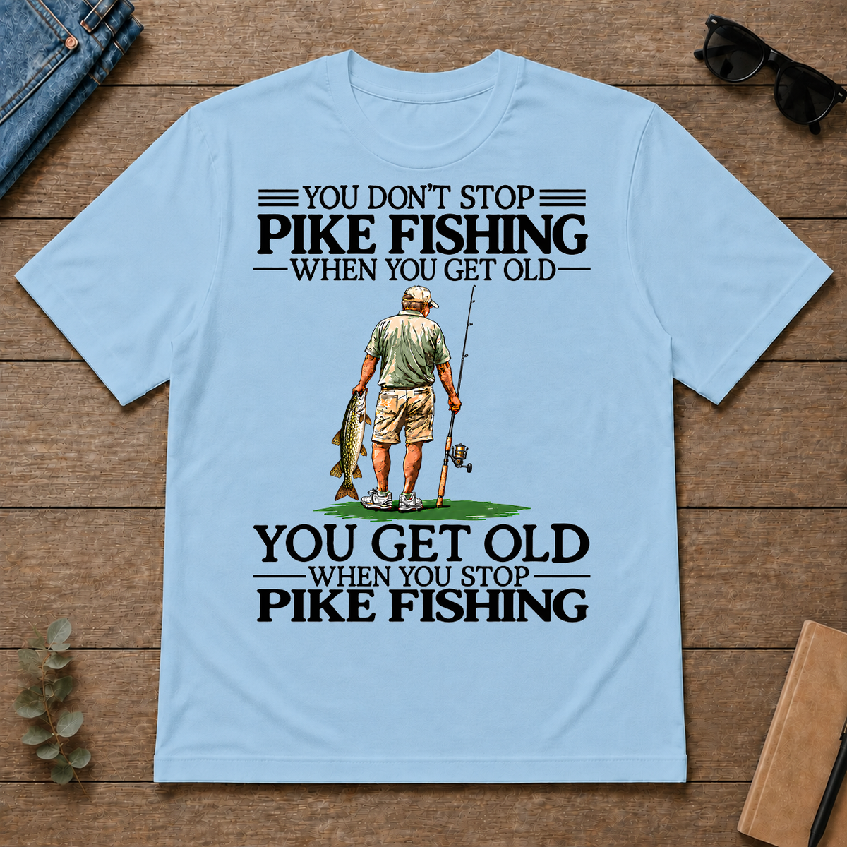Don't Stop Pike Fishing - light-blue - TS2D-LightBlue