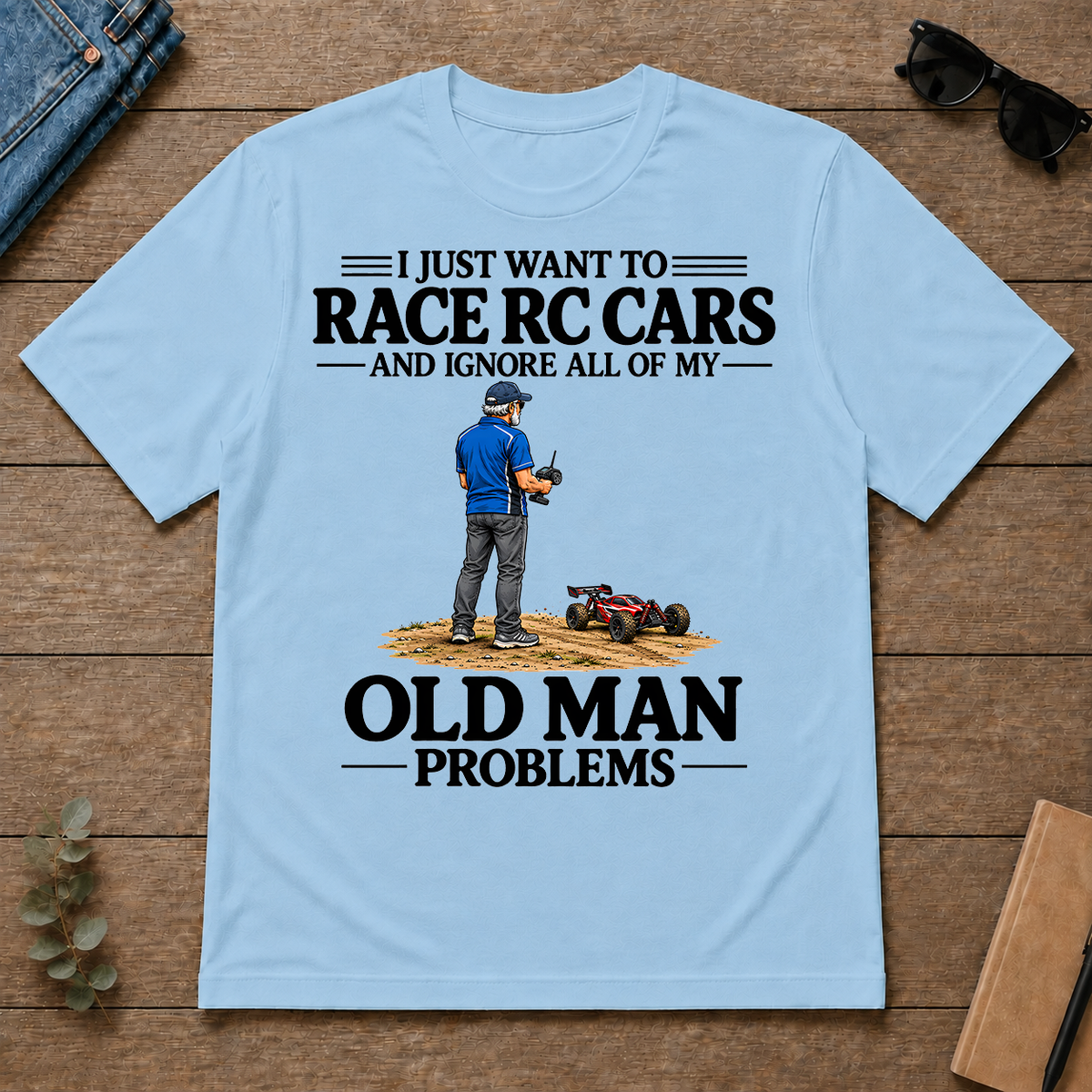 I Just Want To Race RC Cars - light-blue - TS2D-LightBlue