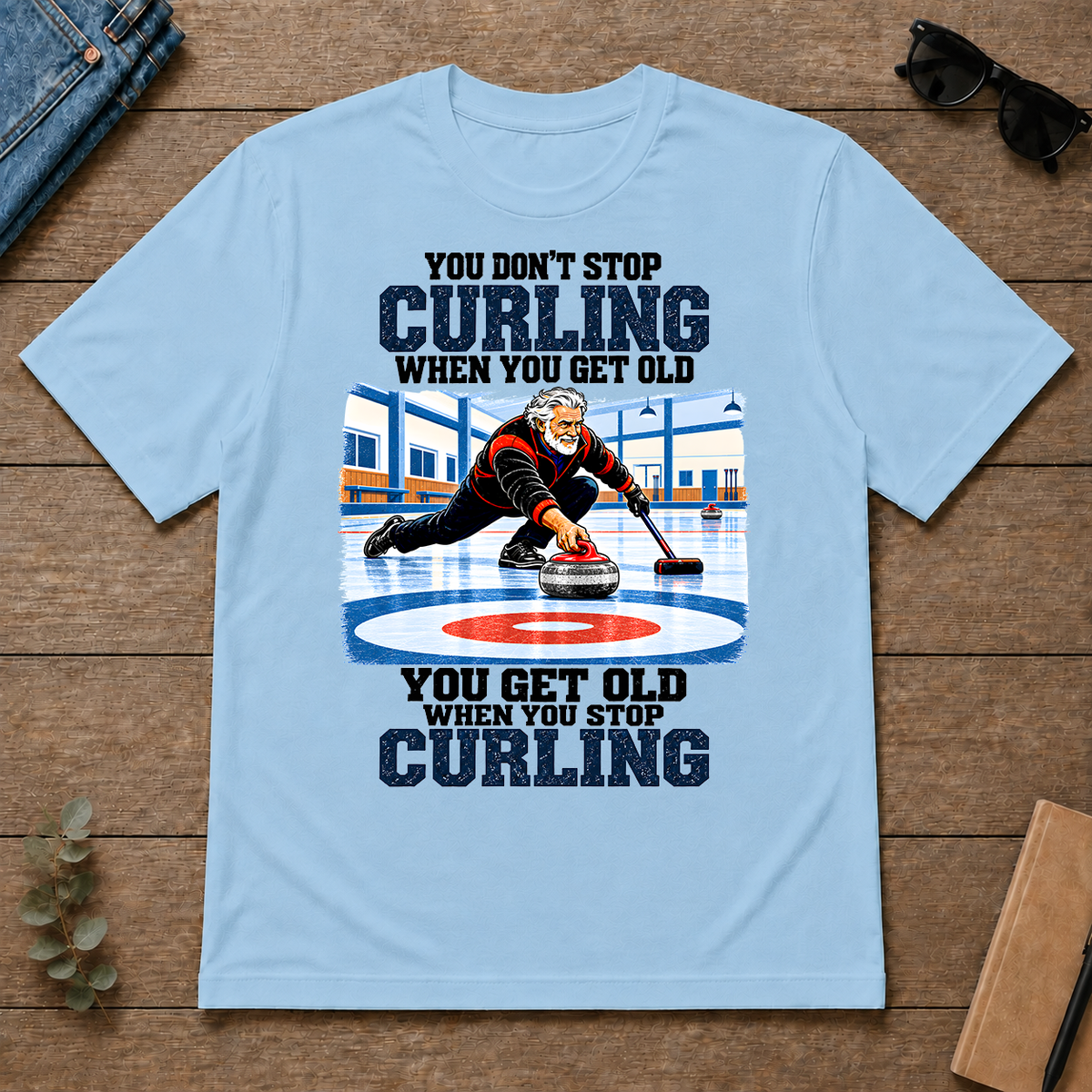 You Get Old When You Stop Curling - light-blue - TS2D-LightBlue