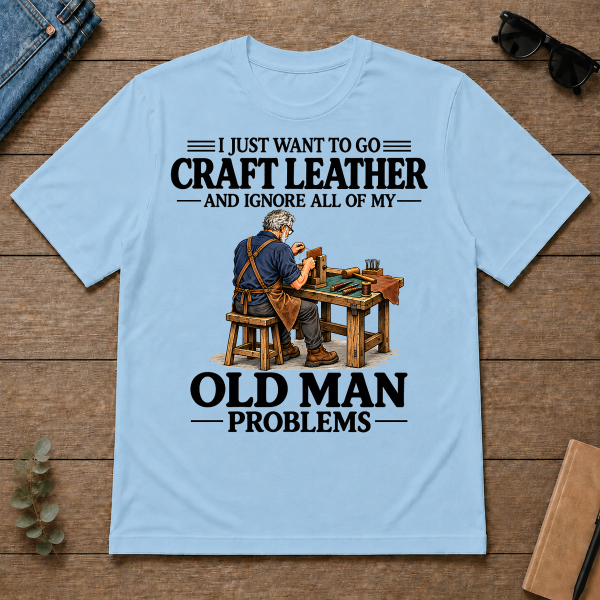 I Just Want To Craft Leather Vintage - light-blue - TS2D-LightBlue