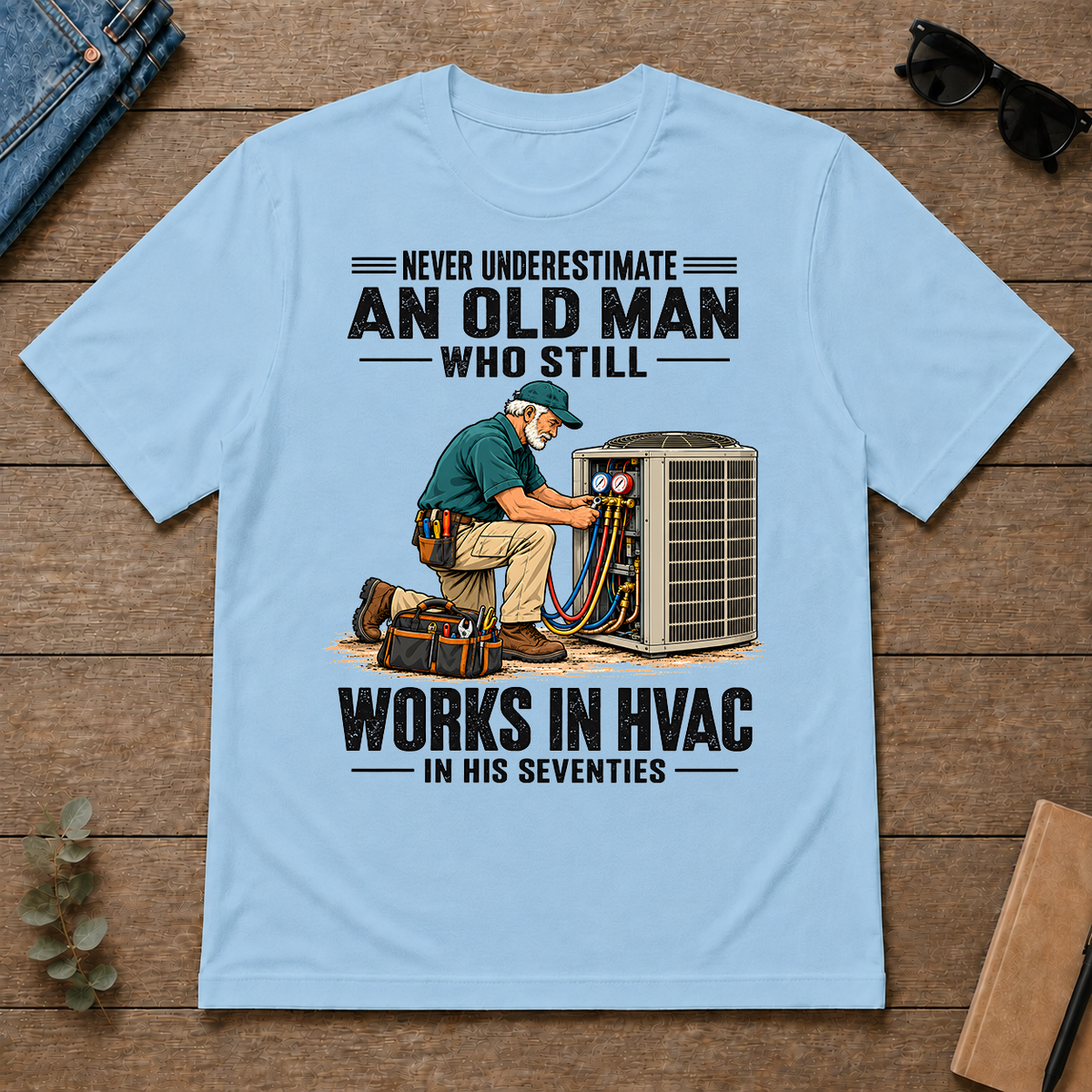 An Old Man Still Works In HVAC In His 70s - light-blue - TS2D-LightBlue