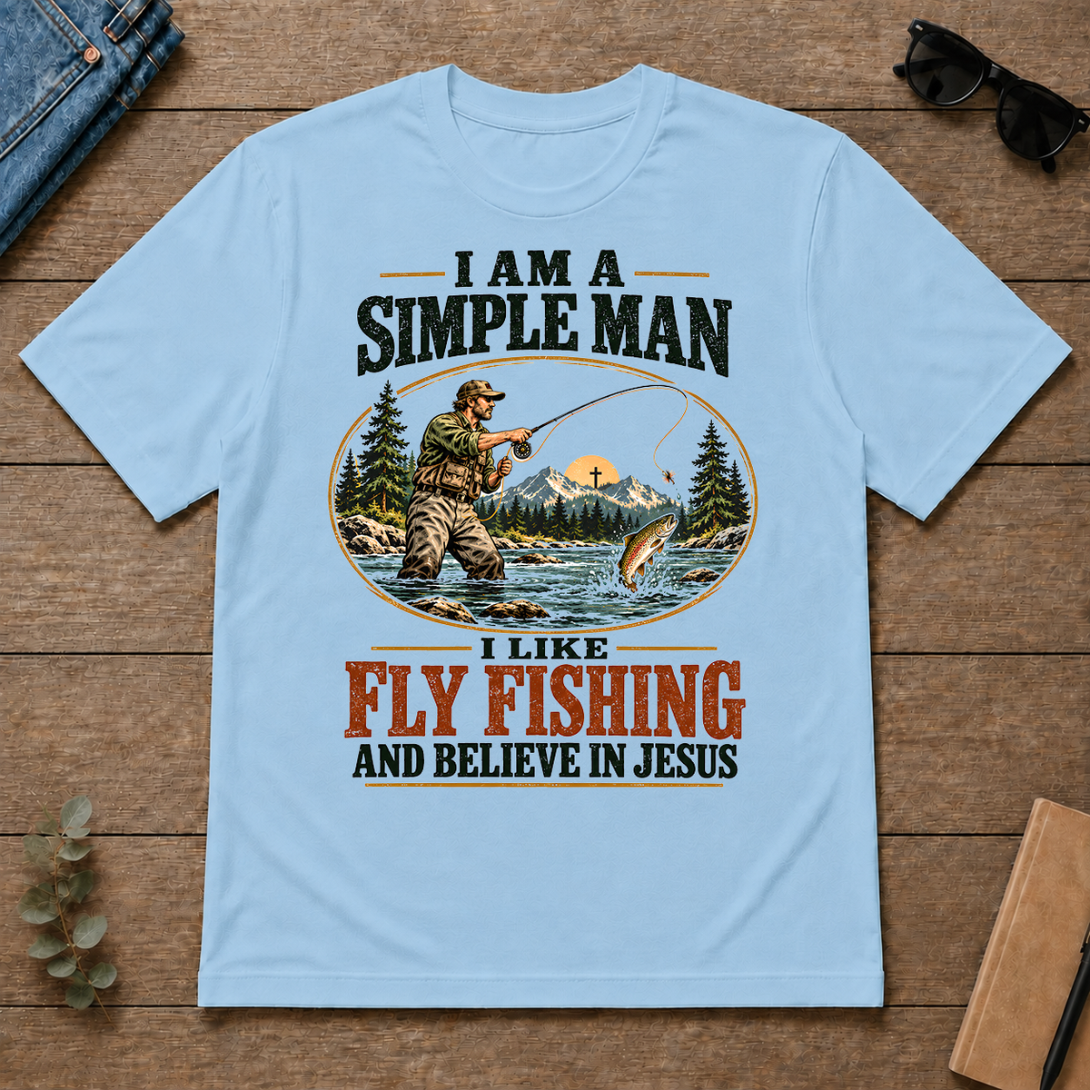 I Like Fly Fishing And Believe In Jesus - light-blue - TS2D-LightBlue