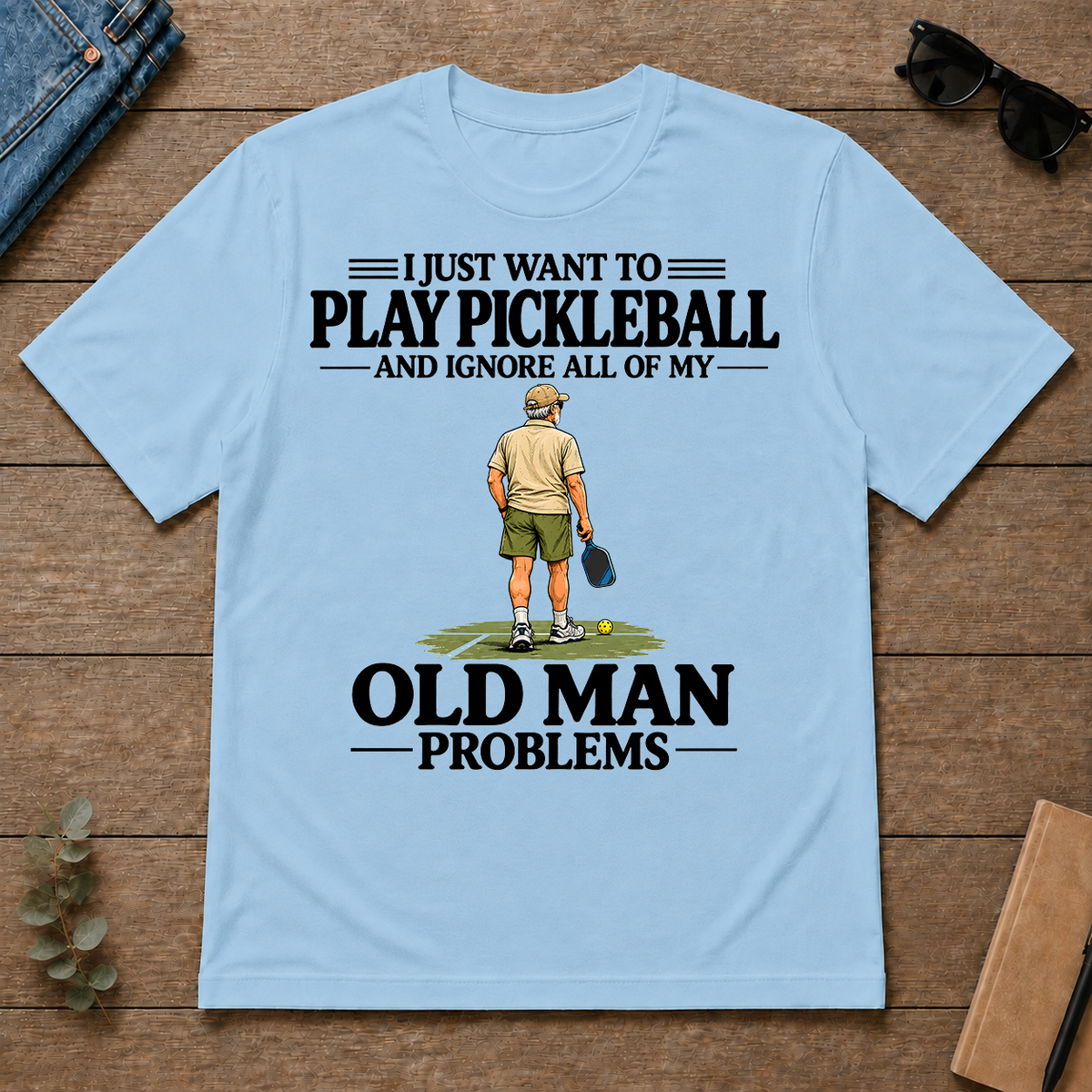 I Just Want To Play Pickleball Vintage - light-blue - TS2D-LightBlue