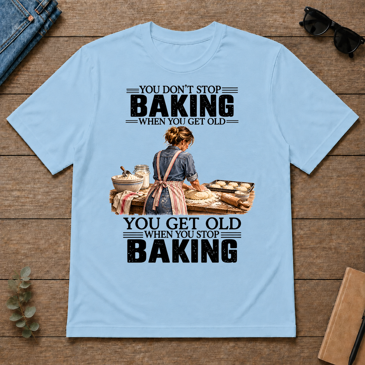 Vinatge You Get Old When You Stop Baking - light-blue - TS2D-LightBlue