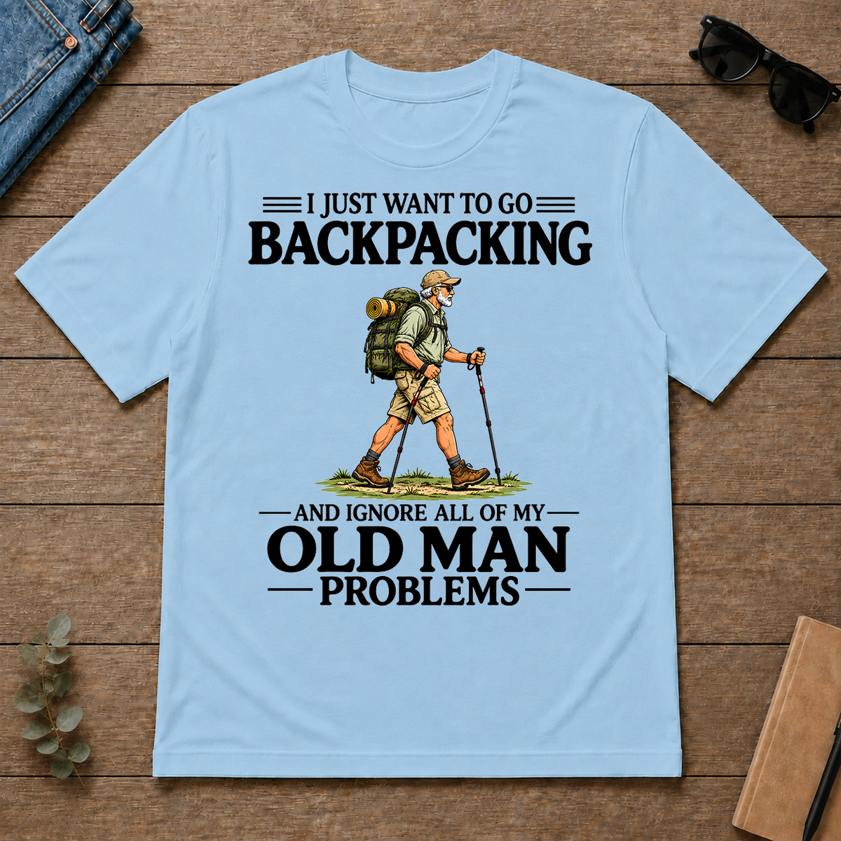 I Just Want To Go Backpacking Vintage - light-blue - TS2D-LightBlue