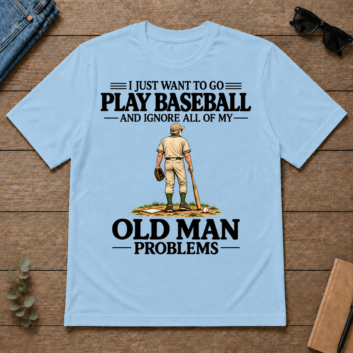 I Just Want To Play Baseball Vintage - light-blue - TS2D-LightBlue