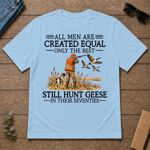 All Men Are Created Equal Geese Hunting 70s - light-blue - TS2D-LightBlue