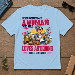 A Woman Still Loves Antiquing In Her 70s - light-blue - TS2D-LightBlue