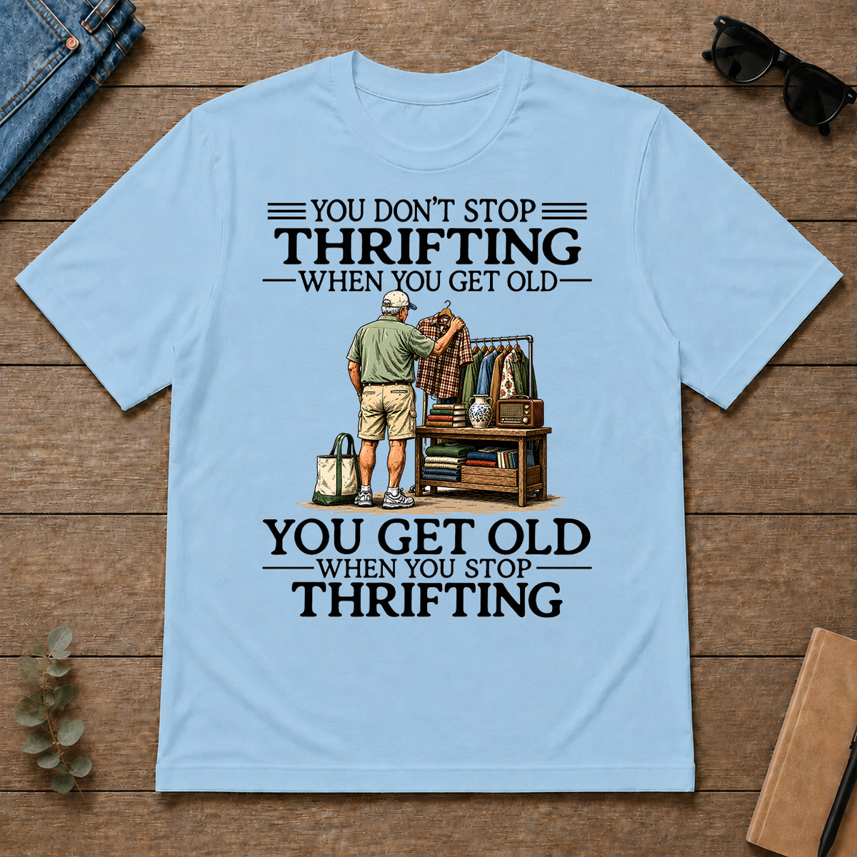 Don't Stop Thrifting Vintage Art - light-blue - TS2D-LightBlue