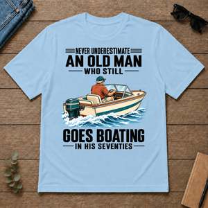 An Old Man Still Goes Boating In His 70s - light-blue - TS2D-LightBlue