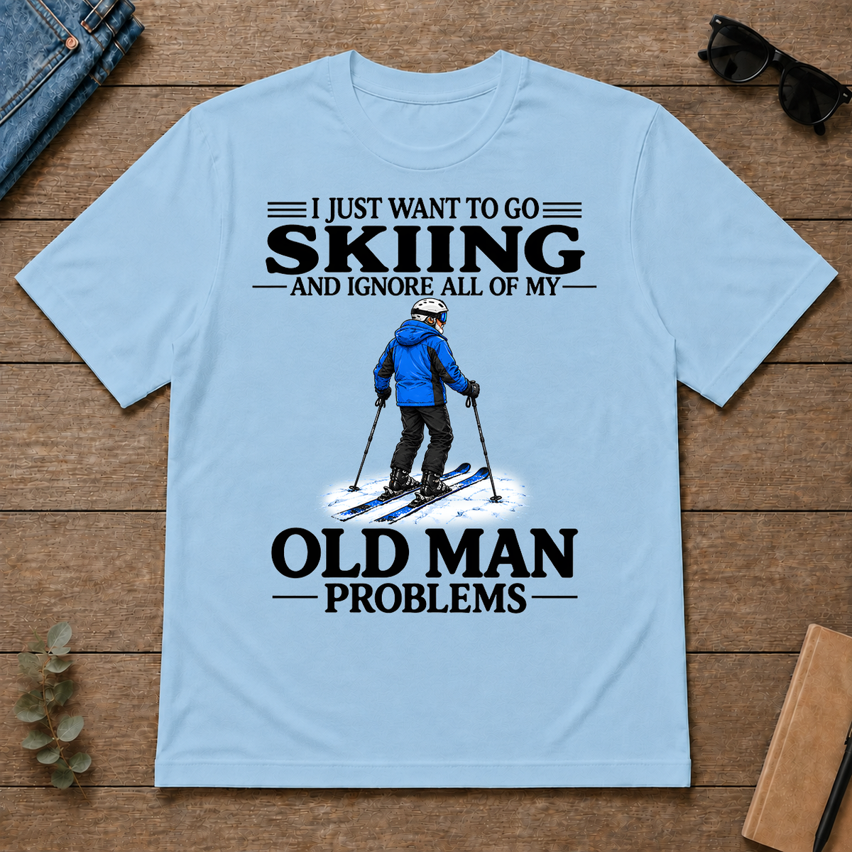 I Just Want To Go Skiing Vintage - light-blue - TS2D-LightBlue