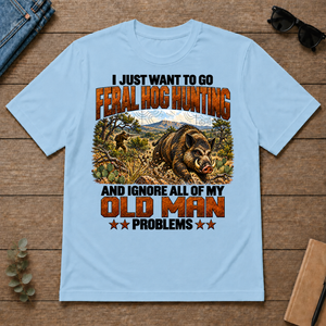 I Just Want To Go Feral Hog Hunting - light-blue - TS2D-LightBlue