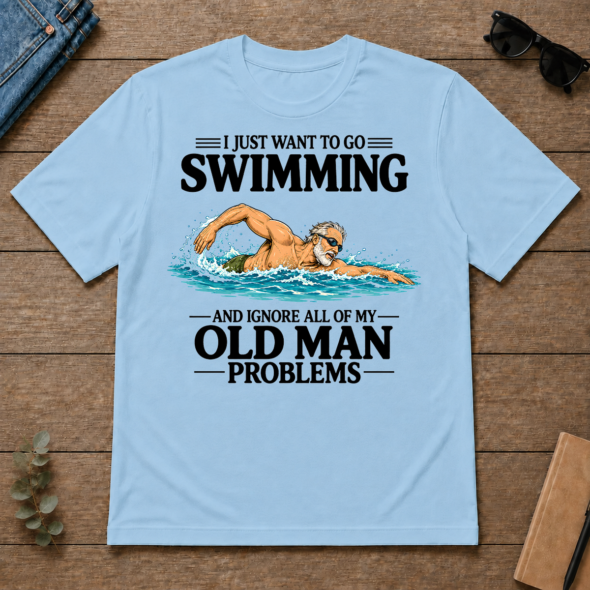 I Just Want To Go Swimming Vintage - light-blue - TS2D-LightBlue