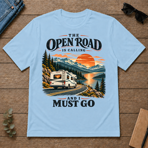 Traveling The Open Road Is Calling And I Must Go - light-blue - TS2D-LightBlue