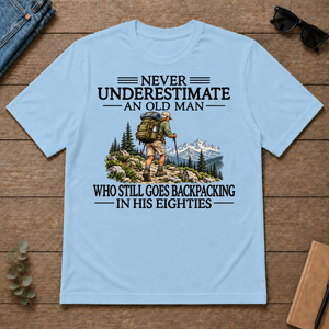 Never Underestimate An Old Man Backpacking 80s - light-blue - TS2D-LightBlue
