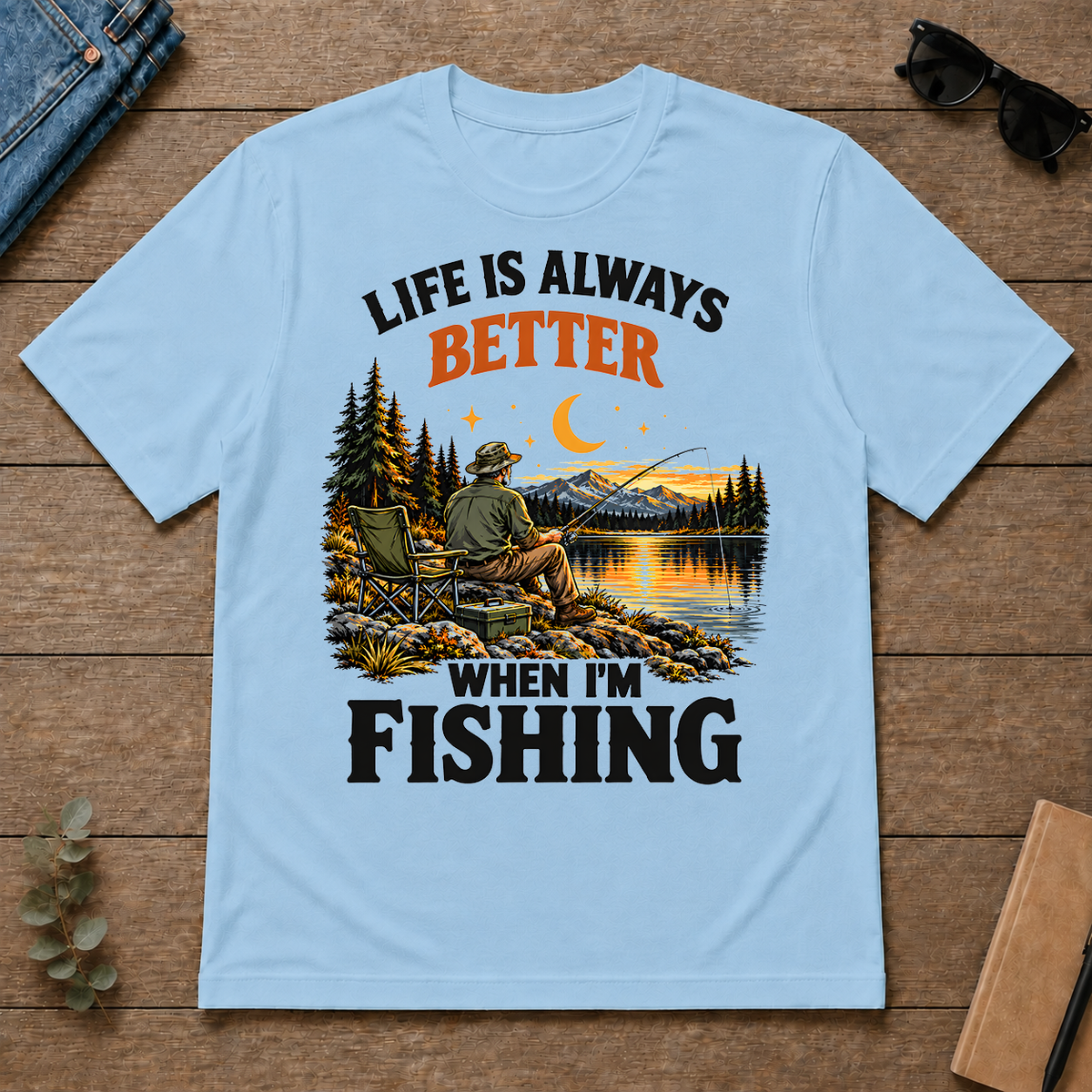 Retro Life Is Always Better When I Am Fishing - light-blue - TS2D-LightBlue