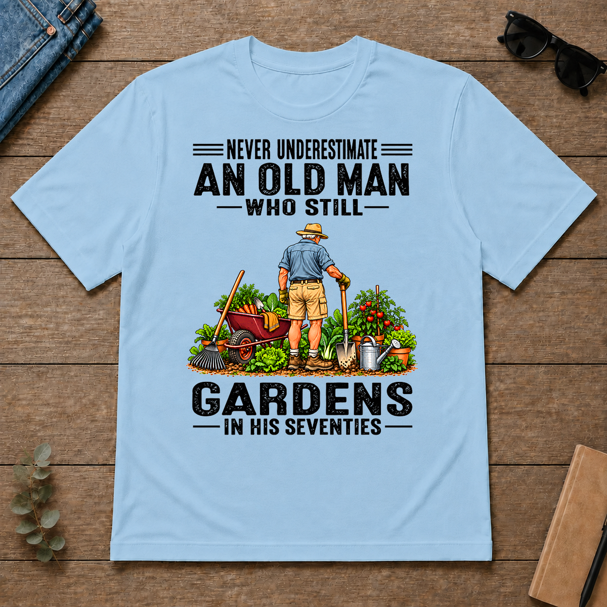 An Old Man Still Gardens In His 70s - light-blue - TS2D-LightBlue