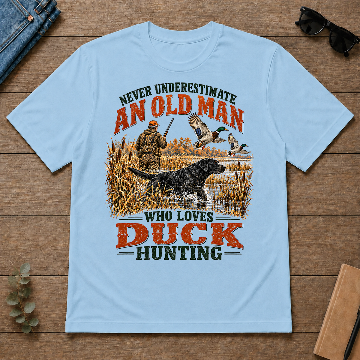 An Old Man Loves Duck Hunting - light-blue - TS2D-LightBlue
