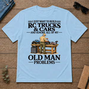 I Just Want To Build RC Trucks And Cars - light-blue - TS2D-LightBlue