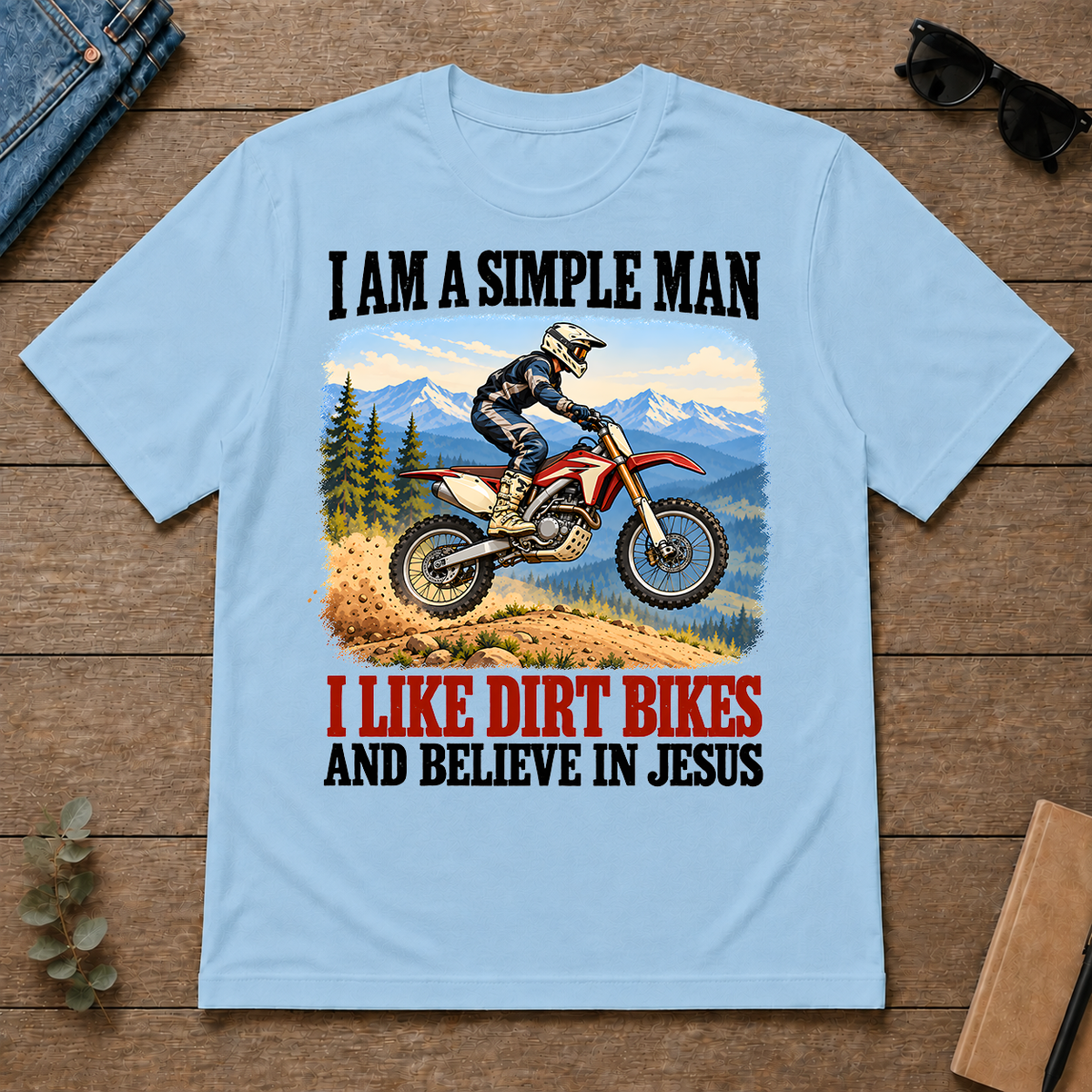 I Like Dirt Bikes And Believe In Jesus - light-blue - TS2D-LightBlue