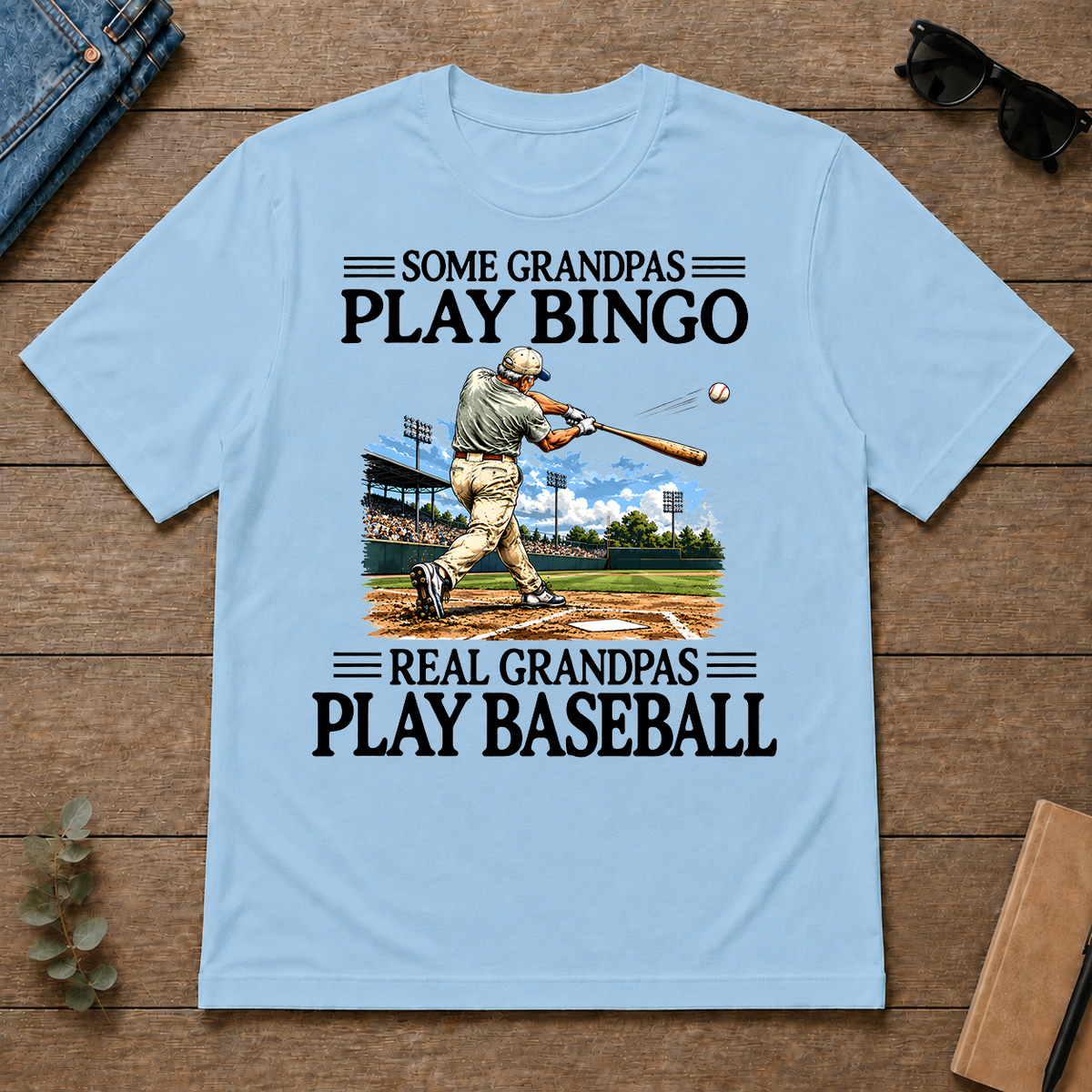 Some Grandpas Play Bingo Real Grandpas Play Baseball - light-blue - TS2D-LightBlue