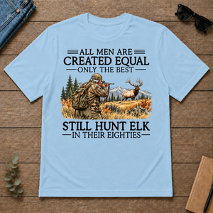 All Men Are Created Equal Elk Hunting 80s - light-blue - TS2D-LightBlue