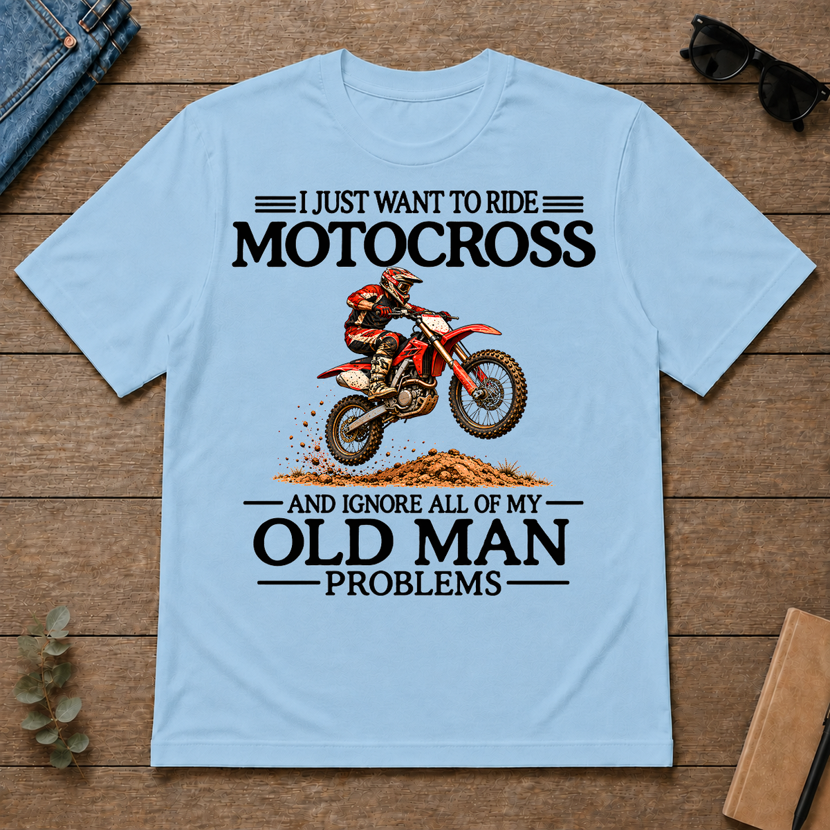 I Just Want To Motocross - light-blue - TS2D-LightBlue