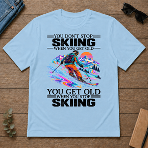 Psychedelic You Get Old When You Stop Skiing - light-blue - TS2D-LightBlue