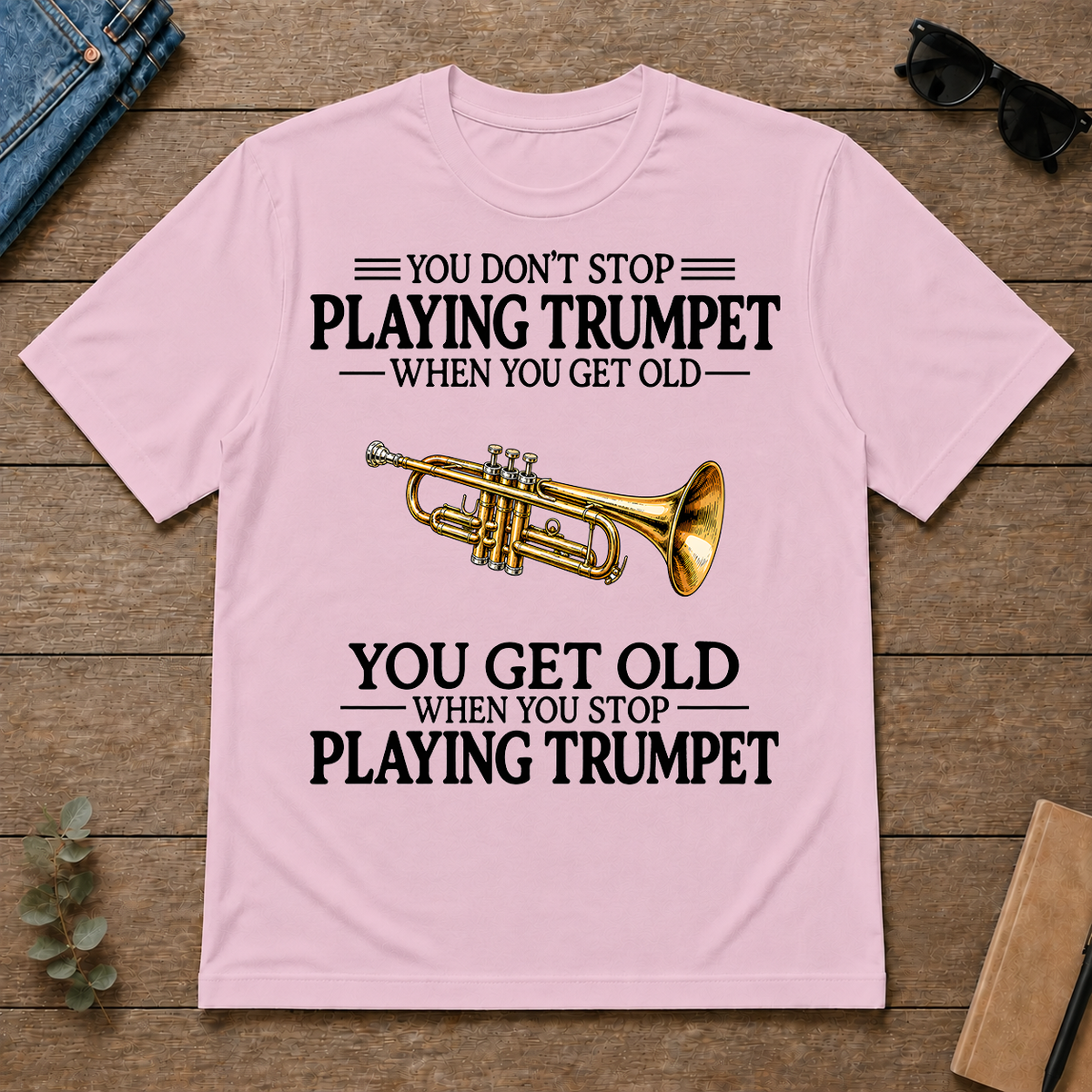 Don't Stop Playing Trumpet Vintage Art - light-pink - TS2D-LightPink