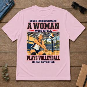 Never Underestimate A Woman Still Plays Volleyball - light-pink - TS2D-LightPink