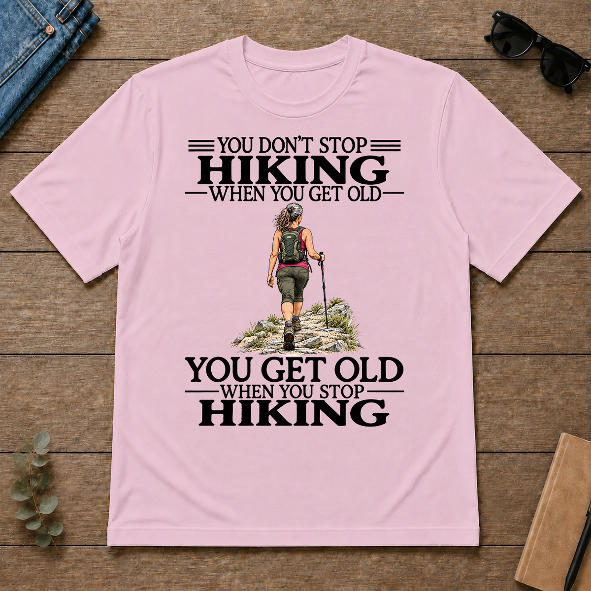 Don't Stop Hiking - light-pink - TS2D-LightPink