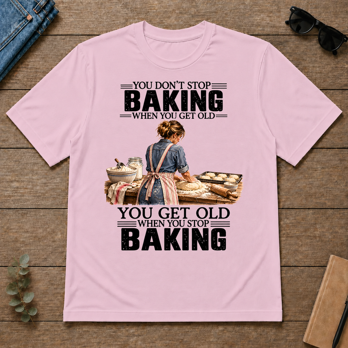 Vinatge You Get Old When You Stop Baking - light-pink - TS2D-LightPink