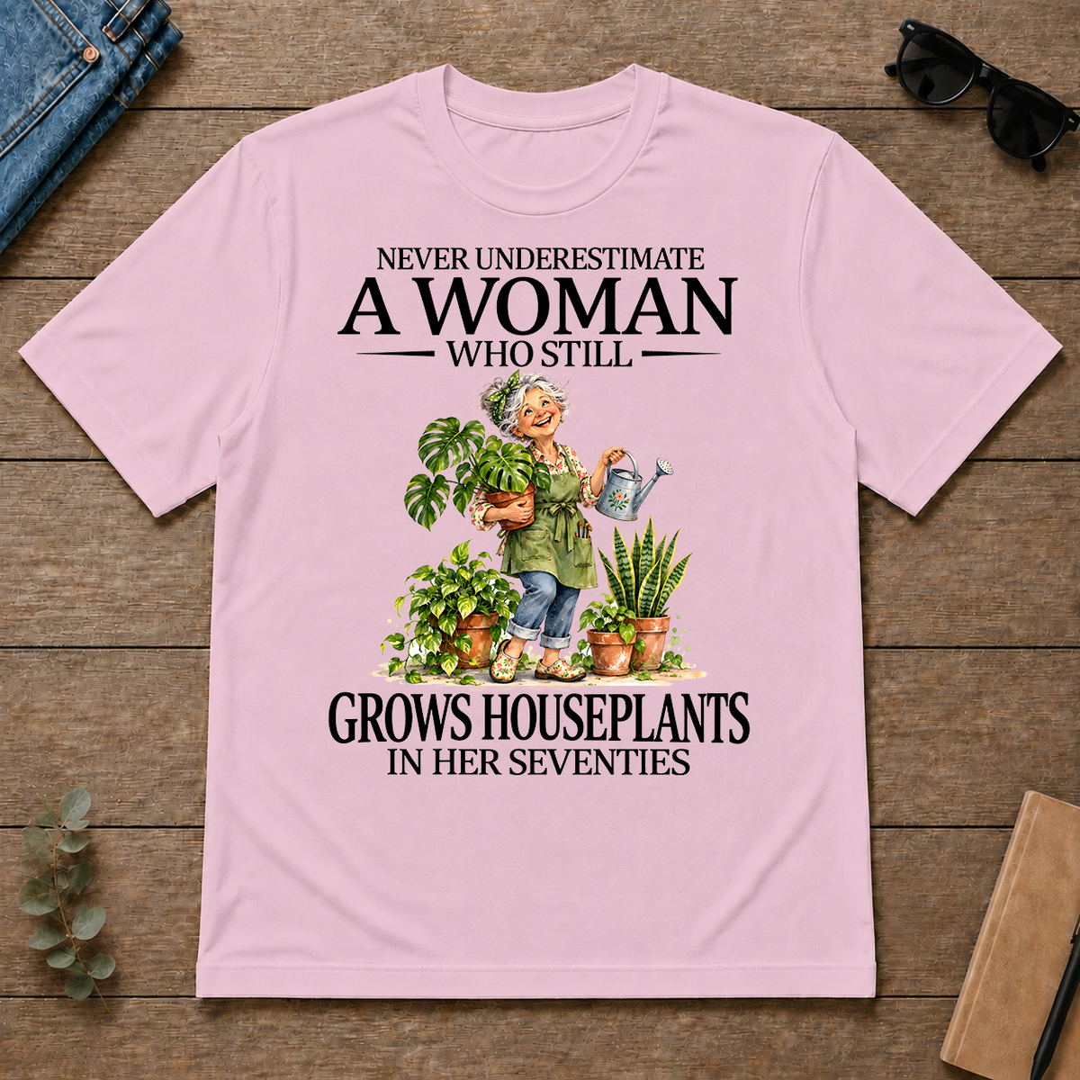 Funny A Woman Still Grows Houseplants In Her Seventies - light-pink - TS2D-LightPink