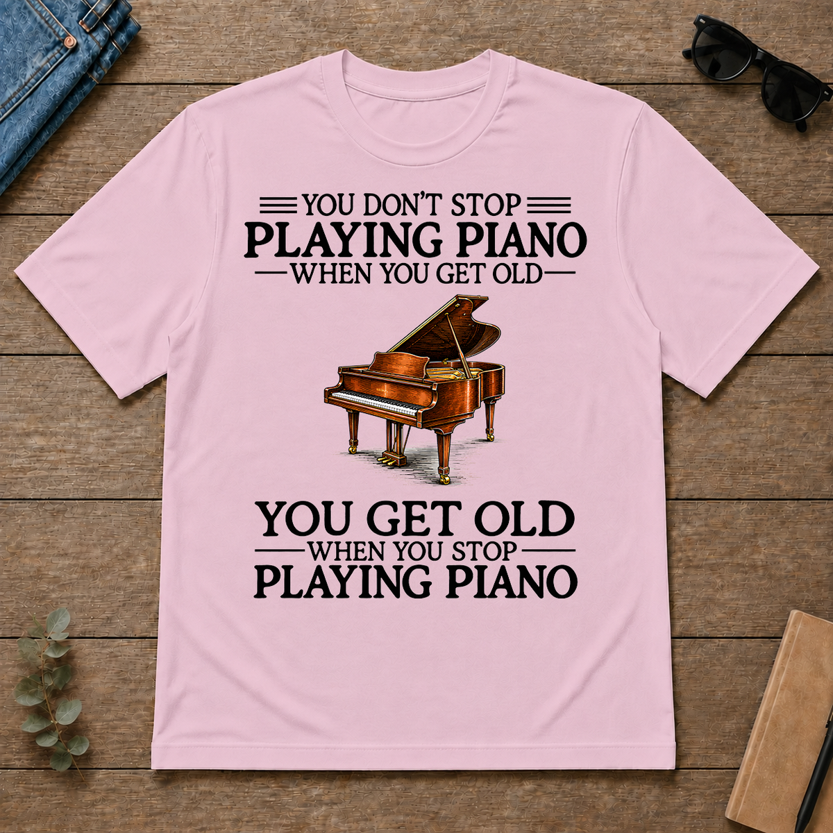 Don't Stop Playing Piano Vintage Art - light-pink - TS2D-LightPink