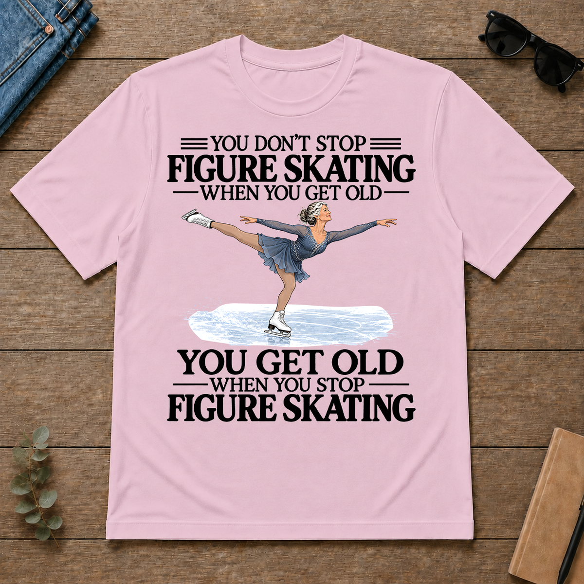 Don't Stop Figure Skating - light-pink - TS2D-LightPink