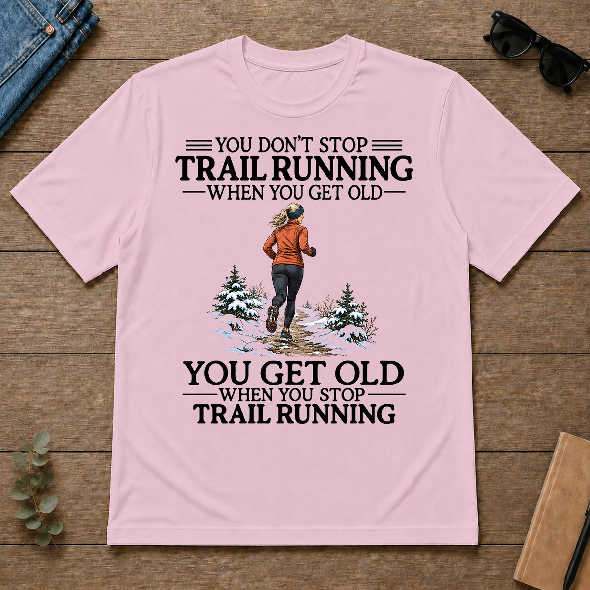 Don't Stop Trail Running Woman - light-pink - TS2D-LightPink