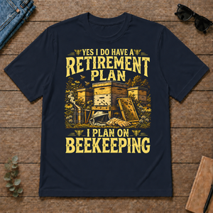 I Do Have A Retirement Plan I Plan On Beekeeping - navy - TS2D-Navy