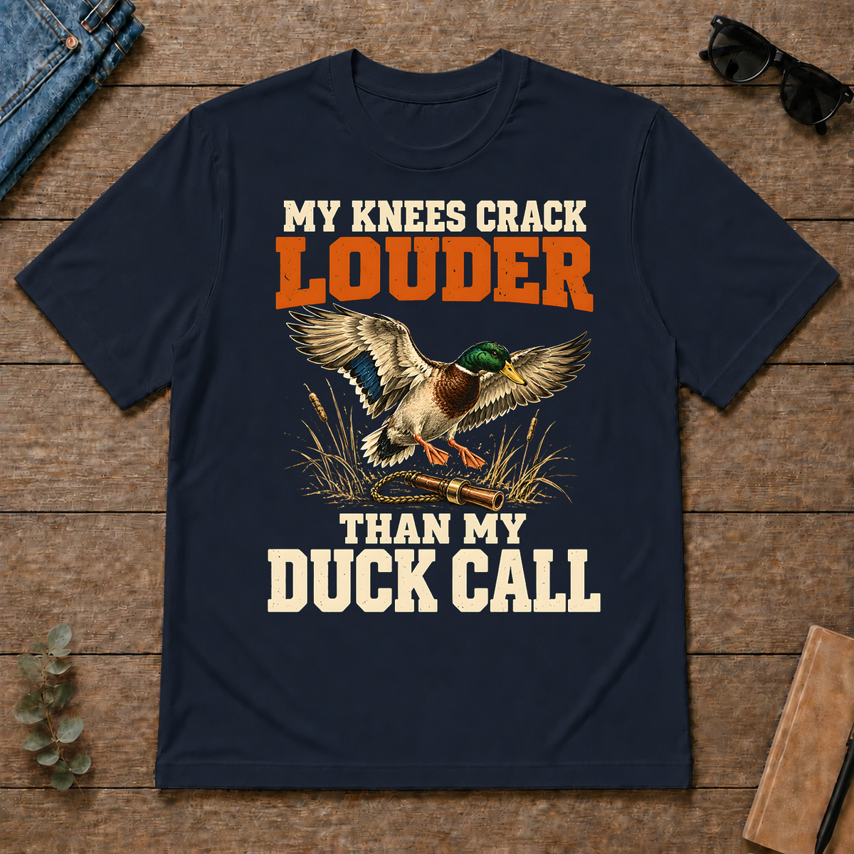 My Knees Crack Louder Than My Duck Call - navy - TS2D-Navy