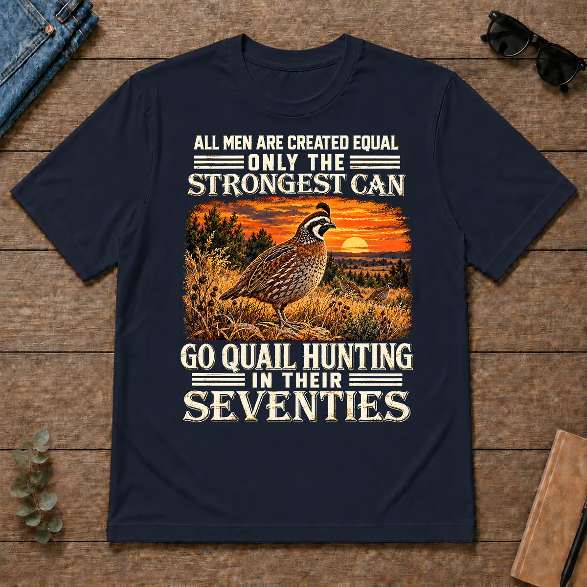 Quail Hunting Strongest Man In Seventies_ - navy - TS2D-Navy