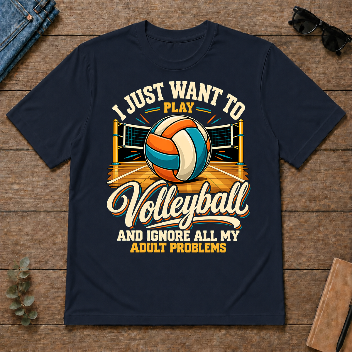 I Just Want To Play Volleyball & Ignore All Adult Problems - navy - TS2D-Navy