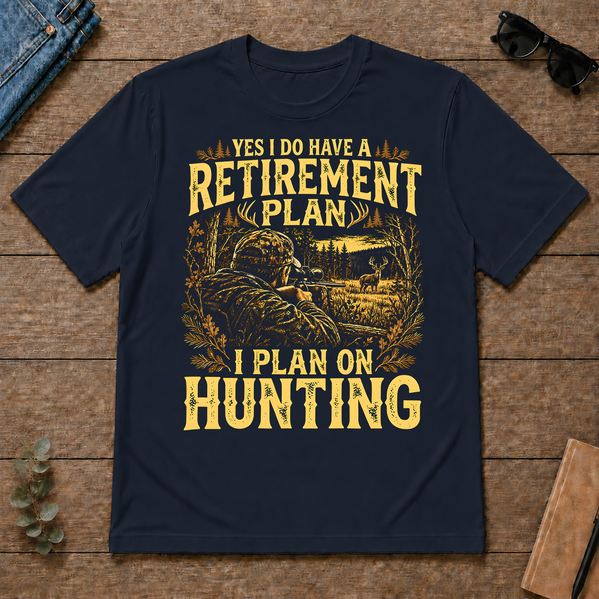 I Do Have A Retirement Plan I Plan On Hunting - navy - TS2D-Navy