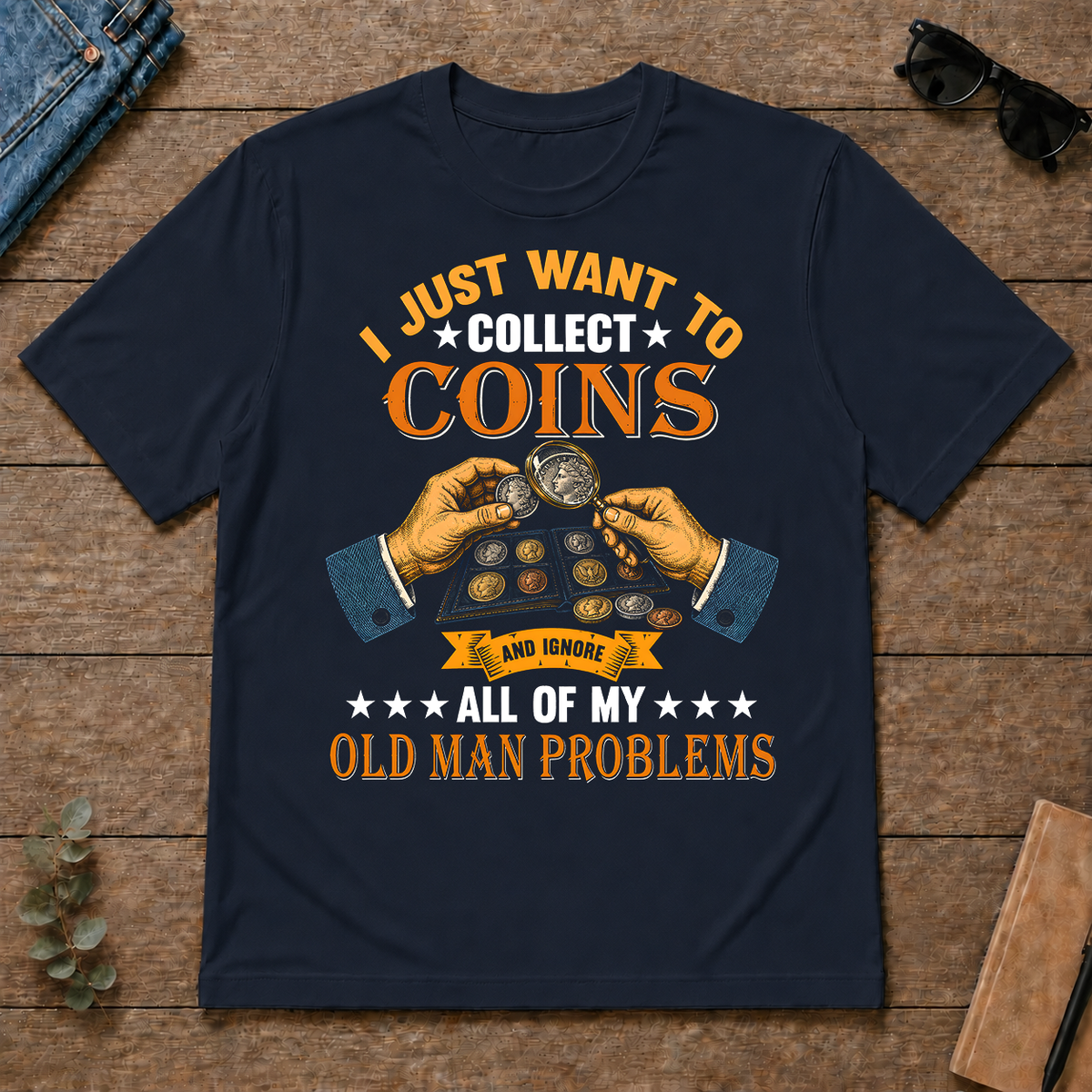 Vintage I Just Want To Collect Coins - navy - TS2D-Navy