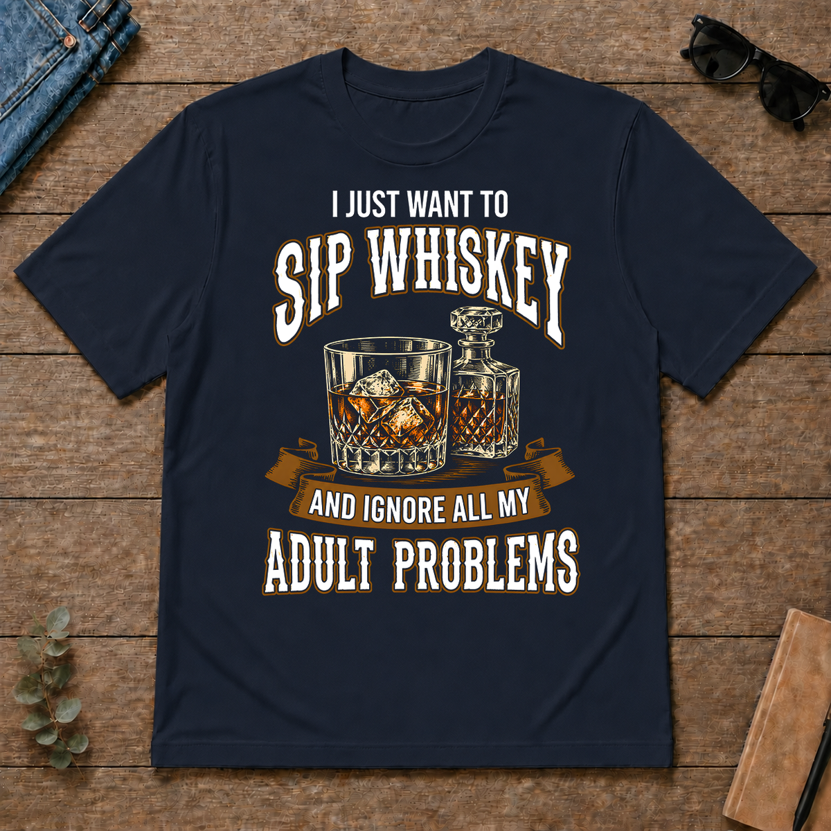 Vintage Black I Just Want To Sip Whiskey - navy - TS2D-Navy