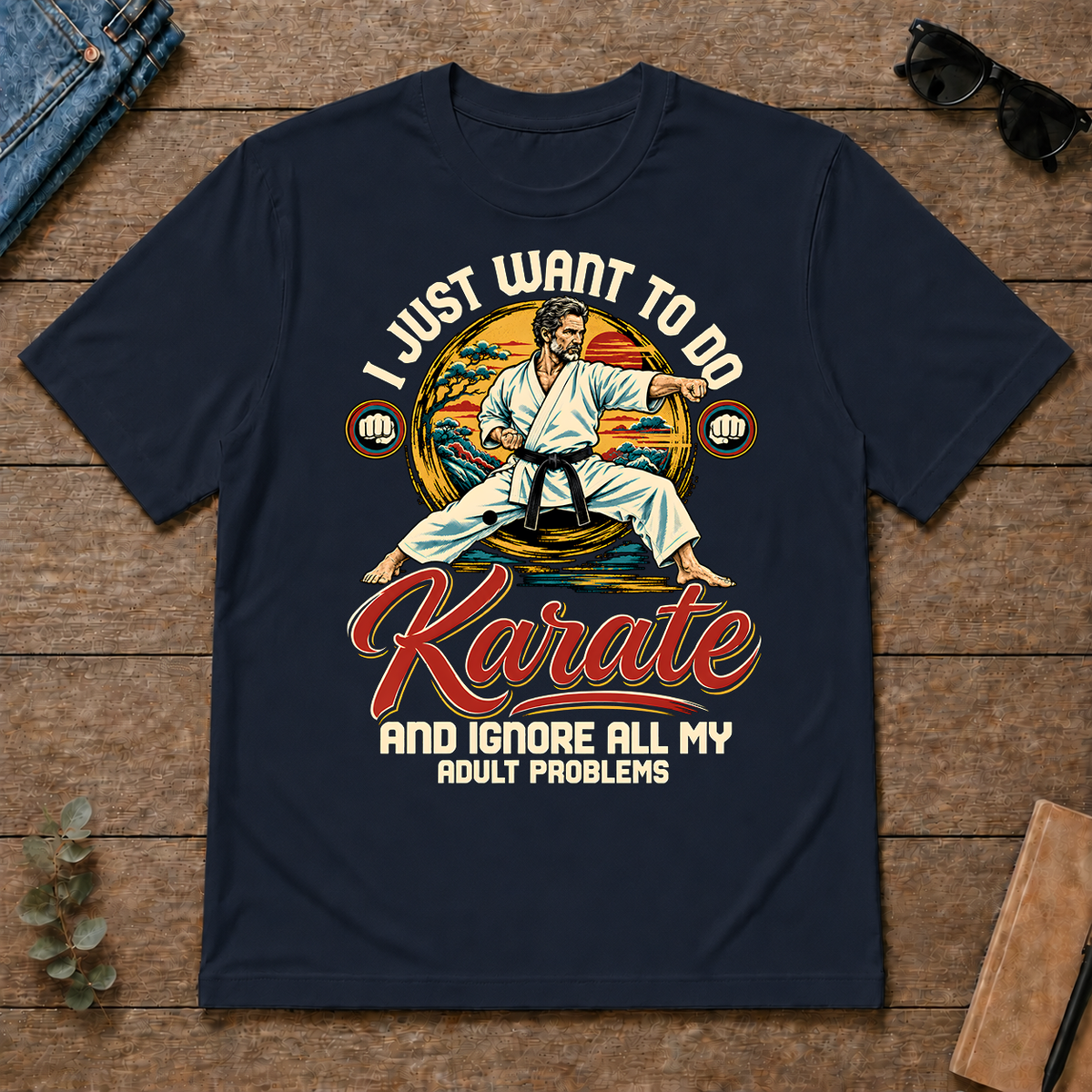 I Just Want To Do Karate & Ignore All Adult Problems - navy - TS2D-Navy