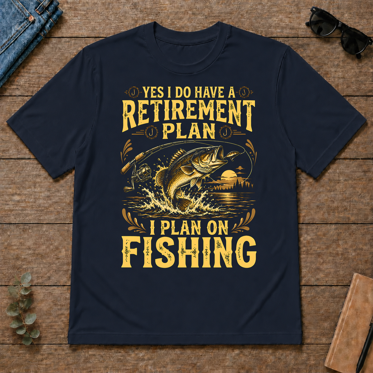I Do Have A Retirement Plan I Plan On Fishing - navy - TS2D-Navy