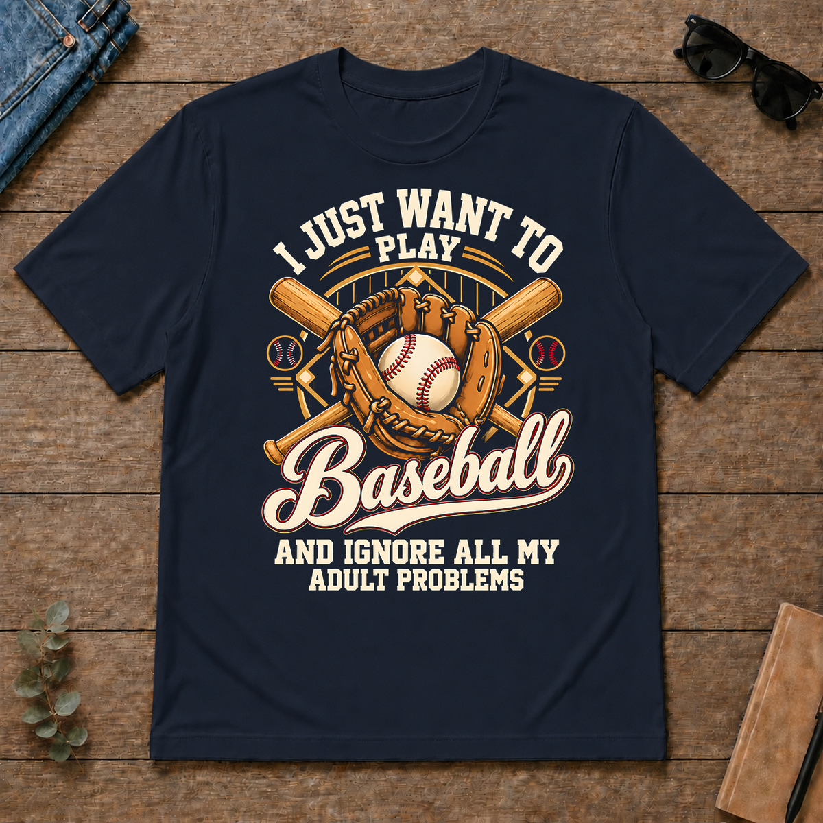 I Just Want To Play Baseball & Ignore All Adult Problems - navy - TS2D-Navy