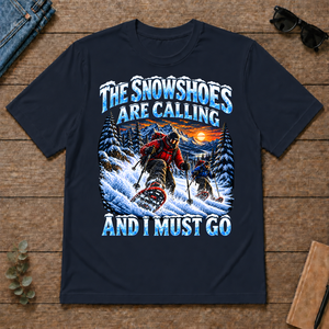 Snowshoes Are Calling And I Must Go - navy - TS2D-Navy
